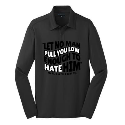 Let No Man Pull You Low Martin Luther King Silk Touch Performance Long Sleeve Polo