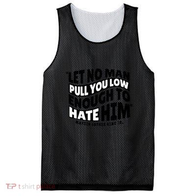 Let No Man Pull You Low Martin Luther King Mesh Reversible Basketball Jersey Tank