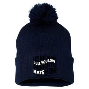 Let No Man Pull You Low Martin Luther King Pom Pom 12in Knit Beanie