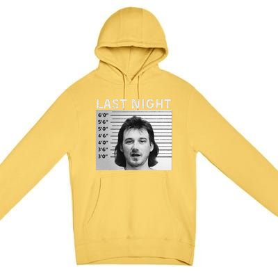 Last Night Mugshot Of Morgan Trending Mug Shot Premium Pullover Hoodie