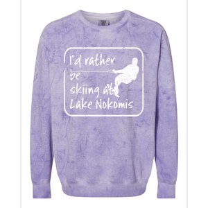 Lake Nokomis Minneopolis Minnesota Id Rather Be Skiing Cute Gift Colorblast Crewneck Sweatshirt