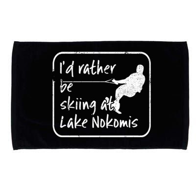 Lake Nokomis Minneopolis Minnesota Id Rather Be Skiing Cute Gift Microfiber Hand Towel