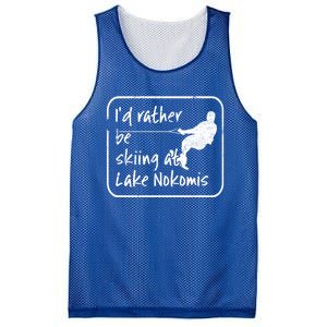 Lake Nokomis Minneopolis Minnesota Id Rather Be Skiing Cute Gift Mesh Reversible Basketball Jersey Tank