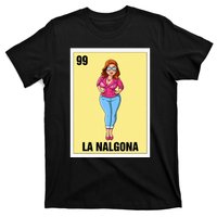 La Nalgona Mexican Bingo Card Game Funny Spanish Woman T-Shirt