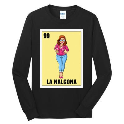 La Nalgona Mexican Bingo Card Game Funny Spanish Woman Tall Long Sleeve T-Shirt