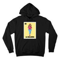 La Nalgona Mexican Bingo Card Game Funny Spanish Woman Tall Hoodie