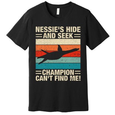 Loch Ness Monster Hide And Seek World Champion Nessie Premium T-Shirt