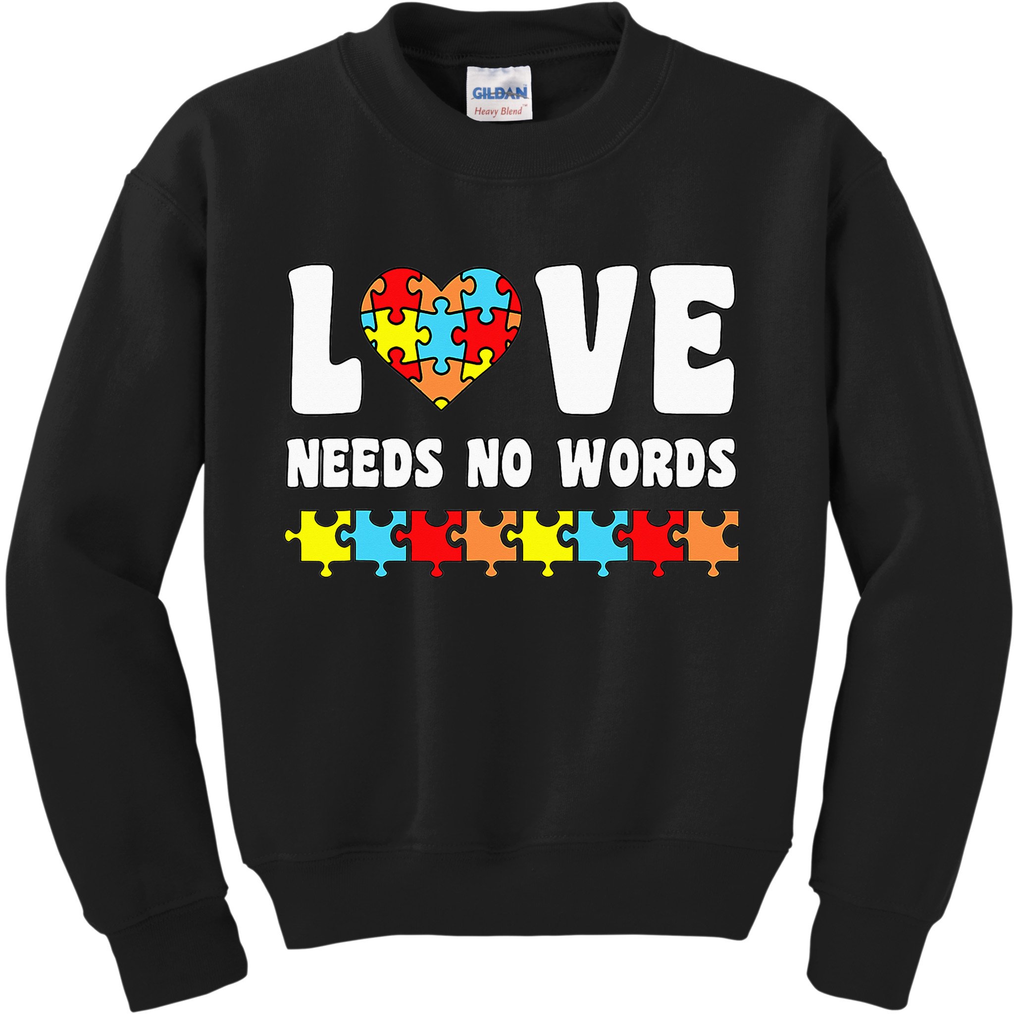 Love Needs No Words Puzzle Autism Awareness Teacher Kids Sweatshirt