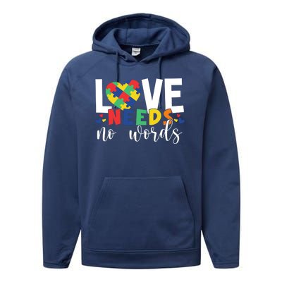 Love Needs No Words Autism Awareness Performance Fleece Hoodie