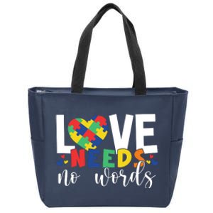 Love Needs No Words Autism Awareness Zip Tote Bag