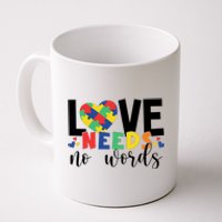 Love Needs No Words Autism Awareness Coffee Mug