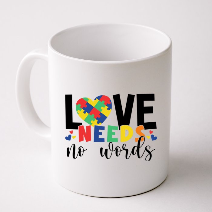 Love Needs No Words Autism Awareness Coffee Mug