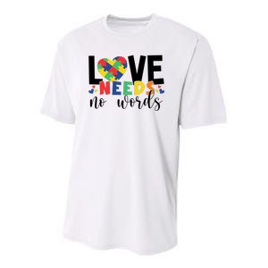 Love Needs No Words Autism Awareness Youth Performance Sprint T-Shirt