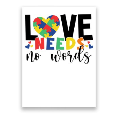 Love Needs No Words Autism Awareness Poster