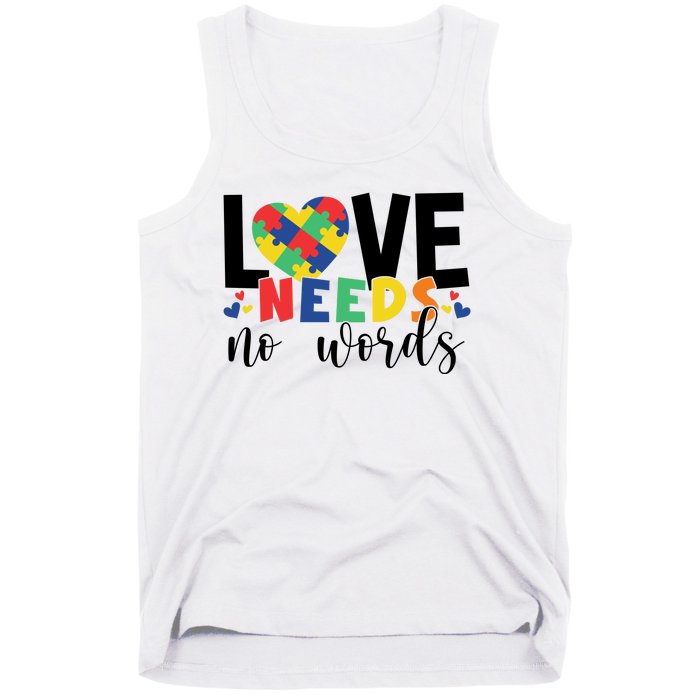 Love Needs No Words Autism Awareness Tank Top