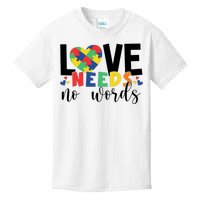 Love Needs No Words Autism Awareness Kids T-Shirt