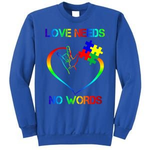 Love Need No Words Puzzle Autistic Autism Awareness Kindness Cute Gift Sweatshirt