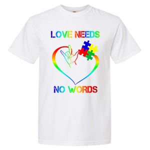 Love Need No Words Puzzle Autistic Autism Awareness Kindness Cute Gift Garment-Dyed Heavyweight T-Shirt