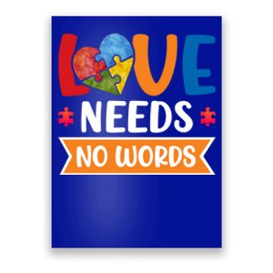 Love Needs No Words Autism Meaningful Gift Poster