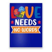 Love Needs No Words Autism Meaningful Gift Poster