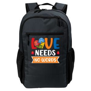 Love Needs No Words Autism Meaningful Gift Daily Commute Backpack