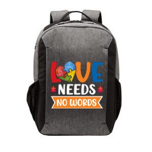 Love Needs No Words Autism Meaningful Gift Vector Backpack