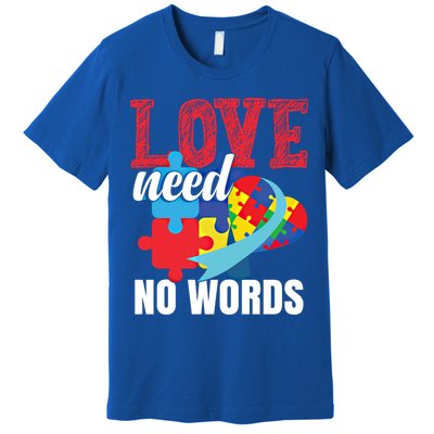 Love Need No Words Autism Awareness Cute Gift Premium T-Shirt