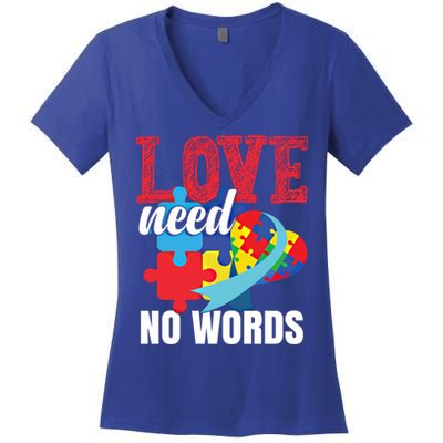 Love Need No Words Autism Awareness Cute Gift Women's V-Neck T-Shirt