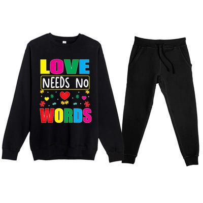 Love Needs No Word Autism Awareness Month Gift Premium Crewneck Sweatsuit Set