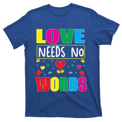 Love Needs No Word Autism Awareness Month Gift T-Shirt