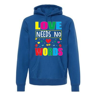 Love Needs No Word Autism Awareness Month Gift Premium Hoodie