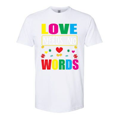 Love Needs No Word Autism Awareness Month Gift Softstyle CVC T-Shirt