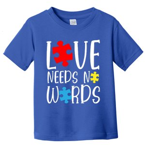 Love Needs No Words Gift Autism Puzzle Heart Autistic Support Funny Gift Toddler T-Shirt