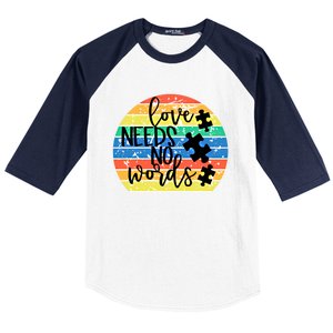 Love Needs No Words Autism Awareness Acceptance Gift Cool Gift Baseball Sleeve Shirt