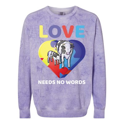 Love Needs No Words Autism Awareness Cow Mom Farmer Gift Colorblast Crewneck Sweatshirt