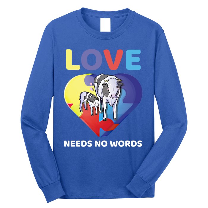 Love Needs No Words Autism Awareness Cow Mom Farmer Gift Long Sleeve Shirt