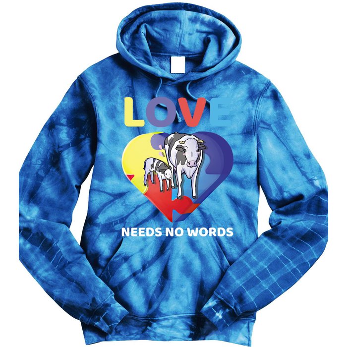 Love Needs No Words Autism Awareness Cow Mom Farmer Gift Tie Dye Hoodie