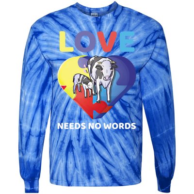 Love Needs No Words Autism Awareness Cow Mom Farmer Gift Tie-Dye Long Sleeve Shirt