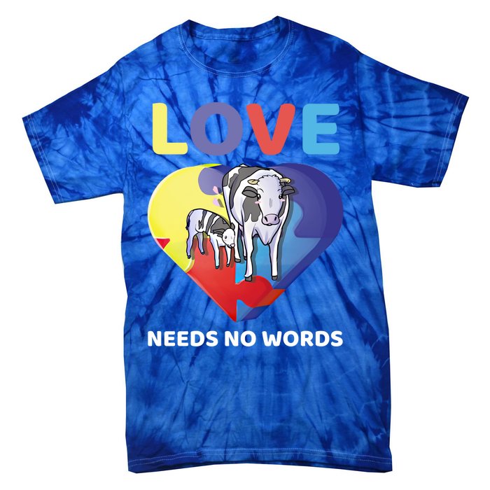 Love Needs No Words Autism Awareness Cow Mom Farmer Gift Tie-Dye T-Shirt