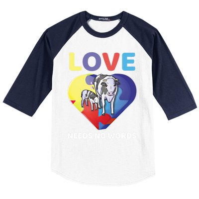 Love Needs No Words Autism Awareness Cow Mom Farmer Gift Baseball Sleeve Shirt