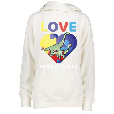 Love Needs No Words Autism Awareness Dinosaur Brontosaurus Funny Gift Womens Funnel Neck Pullover Hood