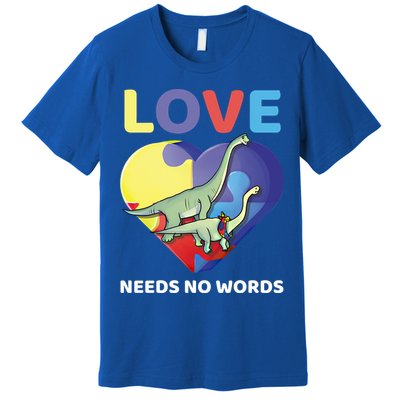 Love Needs No Words Autism Awareness Dinosaur Brontosaurus Funny Gift Premium T-Shirt