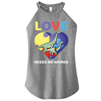 Love Needs No Words Autism Awareness Dinosaur Brontosaurus Funny Gift Women’s Perfect Tri Rocker Tank