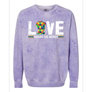 Love Needs No Words Autism Awareness Funny Gift For Autistic Meaningful Gift Colorblast Crewneck Sweatshirt