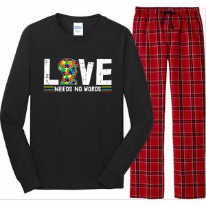 Love Needs No Words Autism Awareness Funny Gift For Autistic Meaningful Gift Long Sleeve Pajama Set