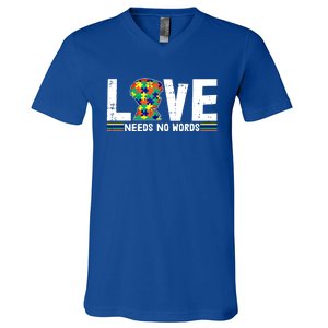 Love Needs No Words Autism Awareness Funny Gift For Autistic Meaningful Gift V-Neck T-Shirt