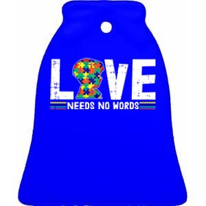 Love Needs No Words Autism Awareness Funny Gift For Autistic Meaningful Gift Ceramic Bell Ornament