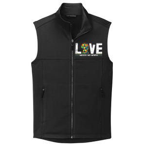 Love Needs No Words Autism Awareness Funny Gift For Autistic Meaningful Gift Collective Smooth Fleece Vest