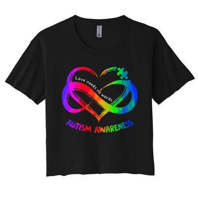 Love Needs No Word Autism Awareness  Teachers Women's Crop Top Tee