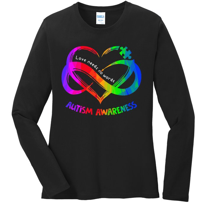 Love Needs No Word Autism Awareness  Teachers Ladies Long Sleeve Shirt